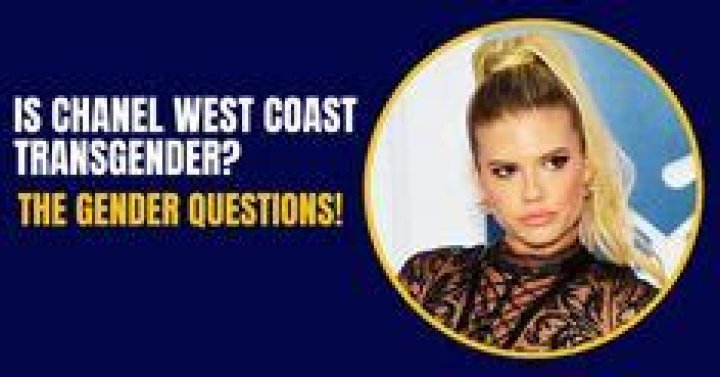 Unveiling The Power Behind "Chanel West Transgender": Discoveries And Insights